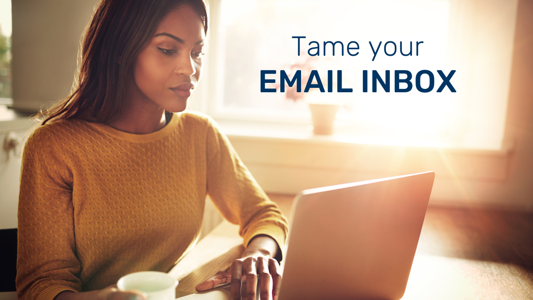 Check out the latest blog from Digital Declutter for tips on taming an unruly inbox and setting habits for better workdays.