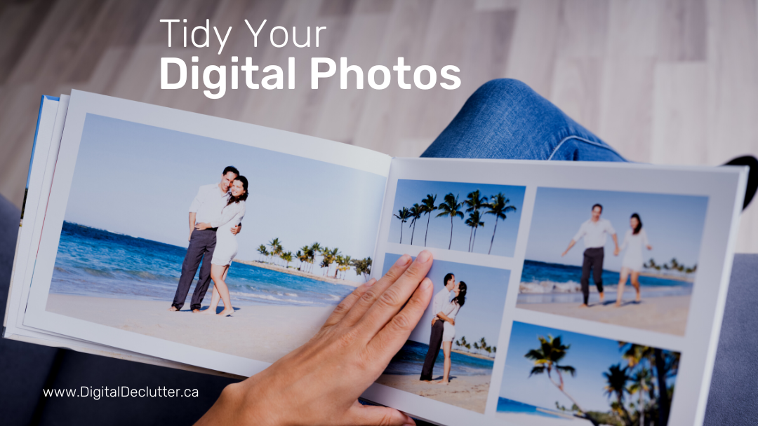 Tidy Your Digital Photos